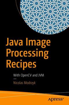 Couverture de l’ouvrage Java Image Processing Recipes
