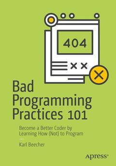 Couverture de l’ouvrage Bad Programming Practices 101
