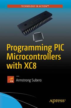 Couverture de l’ouvrage Programming PIC Microcontrollers with XC8