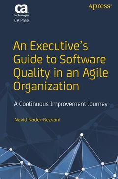 Couverture de l’ouvrage An Executive's Guide to Software Quality in an Agile Organization
