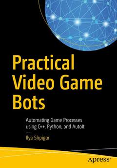 Couverture de l’ouvrage Practical Video Game Bots 