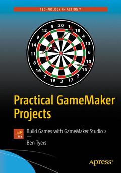 Couverture de l’ouvrage Practical GameMaker Projects