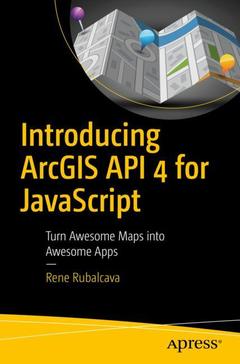 Couverture de l’ouvrage Introducing ArcGIS API 4 for JavaScript