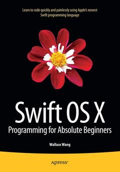Couverture de l’ouvrage Swift OS X Programming for Absolute Beginners