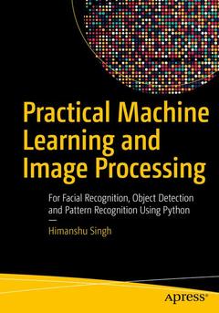 Couverture de l’ouvrage Practical Machine Learning and Image Processing