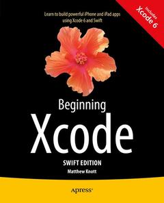 Couverture de l’ouvrage Beginning Xcode: Swift Edition