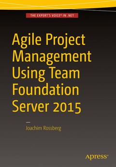 Couverture de l’ouvrage Agile Project Management using Team Foundation Server 2015