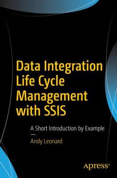 Couverture de l’ouvrage Data Integration Life Cycle Management with SSIS