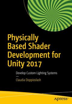 Couverture de l’ouvrage Physically Based Shader Development for Unity 2017