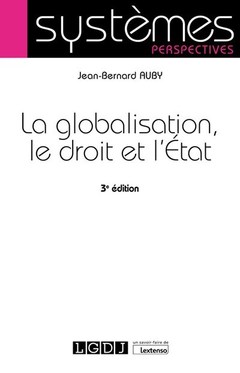 Cover of the book La globalisation, le droit et l'État