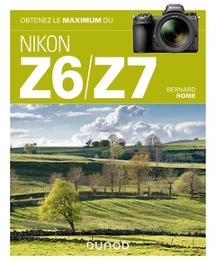 Couverture de l’ouvrage Obtenez le maximum du Nikon Z6/Z7
