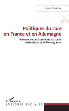 Couverture de l’ouvrage Politiques du care en France et en Allemagne