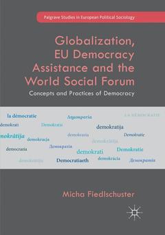 Couverture de l’ouvrage Globalization, EU Democracy Assistance and the World Social Forum