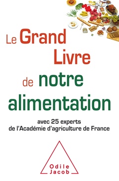 Cover of the book Le Grand livre de notre alimentation