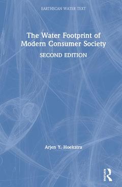 Couverture de l’ouvrage The Water Footprint of Modern Consumer Society