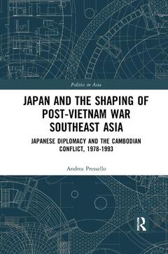 Couverture de l’ouvrage Japan and the shaping of post-Vietnam War Southeast Asia