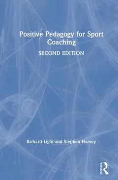 Cover of the book Positive Pedagogy for Sport Coaching
