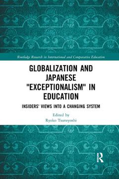 Couverture de l’ouvrage Globalization and Japanese Exceptionalism in Education