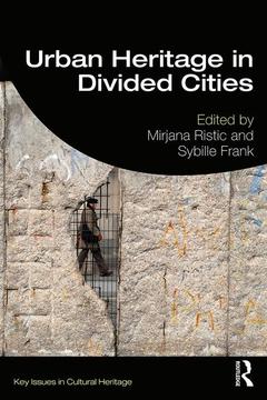 Couverture de l’ouvrage Urban Heritage in Divided Cities