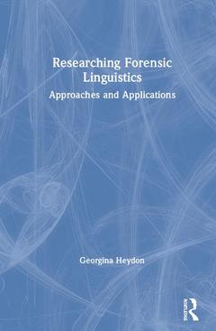 Couverture de l’ouvrage Researching Forensic Linguistics