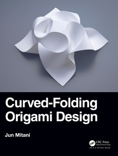 Couverture de l’ouvrage Curved-Folding Origami Design
