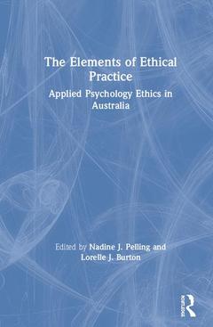 Couverture de l’ouvrage The Elements of Ethical Practice