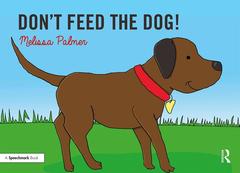 Couverture de l’ouvrage Don't Feed the Dog!