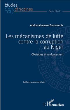 Couverture de l’ouvrage Les mécanismes de lutte contre la corruption au Niger