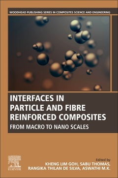 Couverture de l’ouvrage Interfaces in Particle and Fibre Reinforced Composites