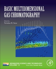 Couverture de l’ouvrage Basic Multidimensional Gas Chromatography