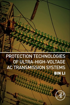 Couverture de l’ouvrage Protection Technologies of Ultra-High-Voltage AC Transmission Systems