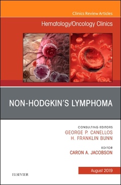 Couverture de l’ouvrage Non-Hodgkin's Lymphoma , An Issue of Hematology/Oncology Clinics of North America