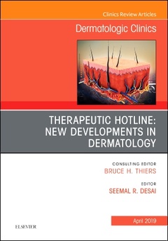 Cover of the book Therapeutic Hotline: New Developments in Dermatology, An Issue of Dermatologic Clinics
