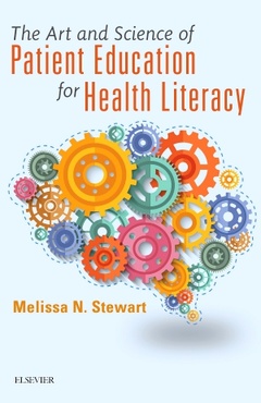 Couverture de l’ouvrage The Art and Science of Patient Education for Health Literacy