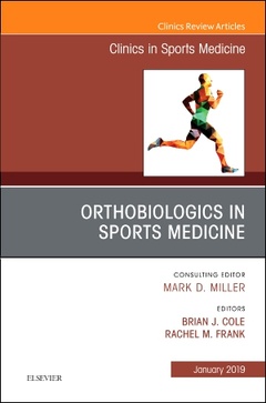 Couverture de l’ouvrage OrthoBiologics in Sports Medicine, An Issue of Clinics in Sports Medicine