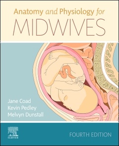 Couverture de l’ouvrage Anatomy and Physiology for Midwives