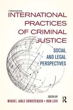 Couverture de l’ouvrage International Practices of Criminal Justice