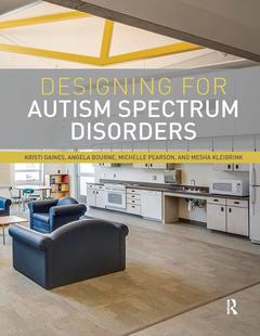 Couverture de l’ouvrage Designing for Autism Spectrum Disorders