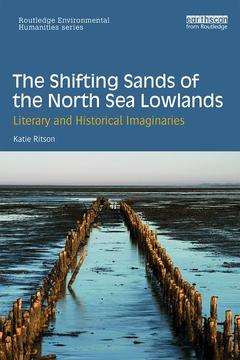 Couverture de l’ouvrage The Shifting Sands of the North Sea Lowlands