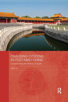 Couverture de l’ouvrage Civilising Citizens in Post-Mao China