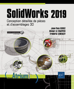 Couverture de l’ouvrage SolidWorks 2019 - Conception détaillée de pièces et d'assemblages 3D