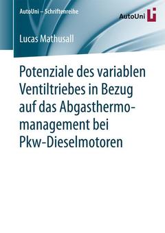 Cover of the book Potenziale des variablen Ventiltriebes in Bezug auf das Abgasthermomanagement bei Pkw-Dieselmotoren