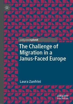 Couverture de l’ouvrage The Challenge of Migration in a Janus-Faced Europe