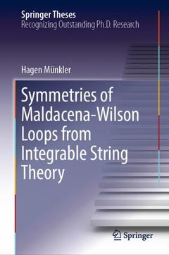Couverture de l’ouvrage Symmetries of Maldacena-Wilson Loops from Integrable String Theory