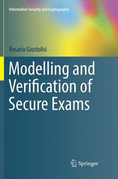 Couverture de l’ouvrage Modelling and Verification of Secure Exams