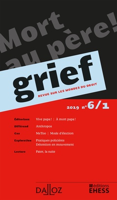 Cover of the book Grief. Revue sur les mondes du droit 2019 - N° 6 Partie 1