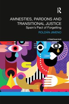Cover of the book Amnesties, Pardons and Transitional Justice