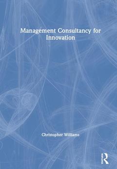 Couverture de l’ouvrage Management Consultancy for Innovation