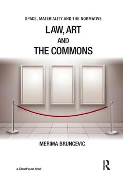 Couverture de l’ouvrage Law, Art and the Commons