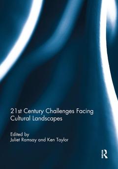 Couverture de l’ouvrage 21st Century Challenges facing Cultural Landscapes